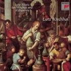 jaquette CD Kirchhof - Lute Music For Witches & Alchemists