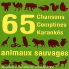 Couverture de 65 chansons, comptines et karaokés : animaux sauvages