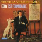 jaquette CD Toute la ville en parle... Eddy est formidable