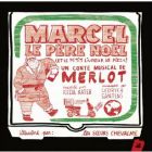 jaquette CD Marcel le Père Noel (et le petit livreur de pizza)