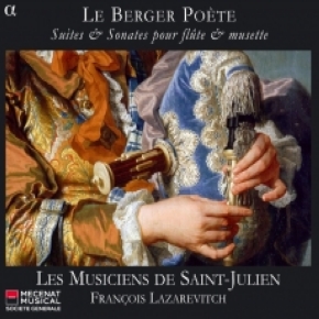 Le berger poète : suites & sonates pour flûte & musette