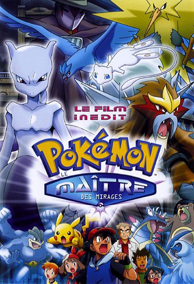 Pokémon - Le film inédit : Le Maître des Mirages