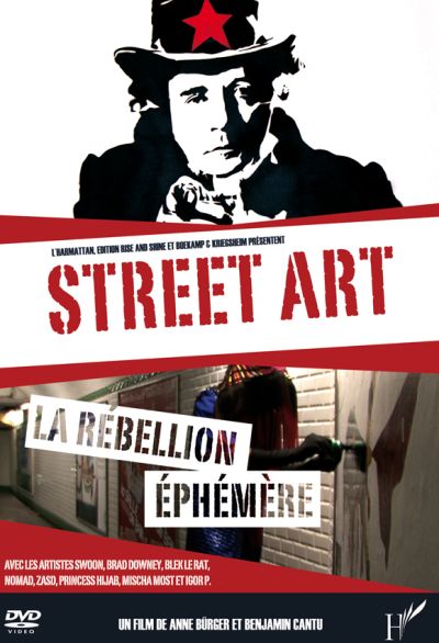 Couverture de Street Art, la rébellion éphémère