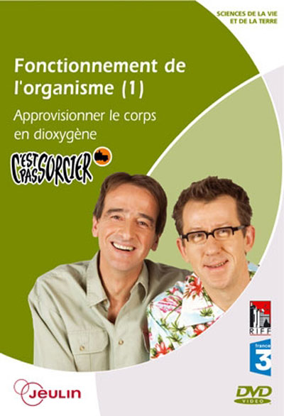 Couverture de C'est pas sorcier Fonctionnement de l'organisme n° 1 Approvisionner le corps en oxygène : Fonctionnement de l'organisme, 1