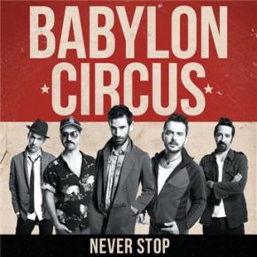 vignette de 'Never stop (Babylon Circus)'