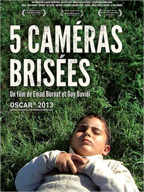5 caméras brisées / Emad Burnat, Guy Davidi, réal. | Burnat, Emad. Metteur en scène ou réalisateur. Auteur