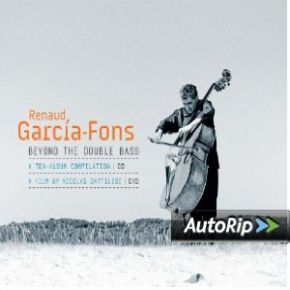 Beyond the double bass au-delà de la contrebasse / Renaud Garcia-Fons | Garcia-Fons, Renaud. Interprète