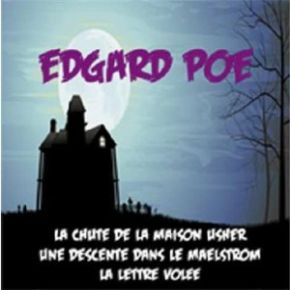Edgar Poe : Ses plus grands chefs d'oeuvre