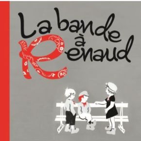 La bande a Renaud / Jean-Louis Aubert | 