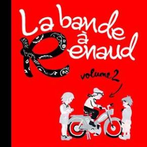 La bande à Renaud - Volume 2 / Bernard Lavilliers | 