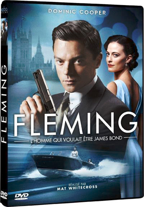 Couverture de Fleming, l'homme qui voulait être James Bond