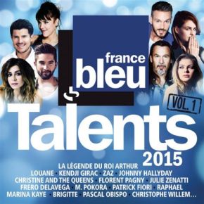 Couverture de Talents France Bleu 2015 - Volume 1