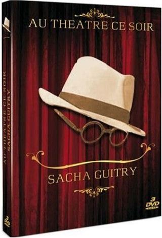 Au Théâtre ce soir : Sacha Guitry