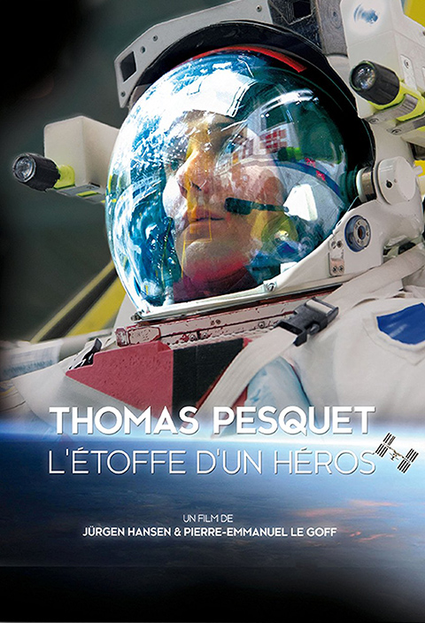 Thomas Pesquet : L'Etoffe d'un héros