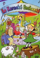 Karaoké enchanté (Le) - Volume 1