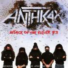 Attack of the killer B's | Anthrax. Interprète