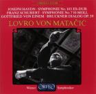 Lovro von Matacic dirige Haydn, Schubert et von Einem : Symphonies