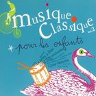 Musique classique pour les enfants vol. 2