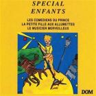 Comediens Du Petit Prince/petite Fille Aux Allumettes/musicien Merveilleux