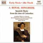 A Royal Songbook (la Musique Du Temps De Christophe Colomb)