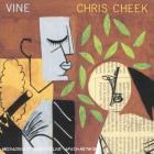 Vine | Chris Cheek (1968-....). Interprète