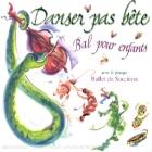 jaquette CD Danser Pas Bête - Bal Pour Enfants Vol 2