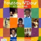 Youssou N'Dour et ses amis