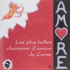Amore : les plus belles chansons d'amour de Corse
