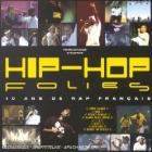 jaquette CD Hip Hop Folies - 10 Ans De Rap Français