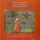 Florilèges, chants d'amour des troubadours