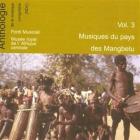 Anthologie de la musique congolaise. Vol. 3, musiques du pays des Mangbetu | Didier Demolin. Compilateur