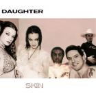 Skin | Daughter. Interprète