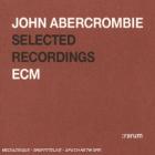 Selected Recordings : John Abercrombie