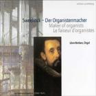 jaquette CD Sweelinck, le faiseur d'organistes
