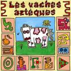 jaquette CD Les Vaches Aztèques
