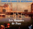 jaquette CD Chants Des Marins De Mediterranée : Le Golfe Du Lion - Volume 1