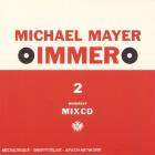 Immer. 2 | Michael Mayer (1971-.... ). Compilateur