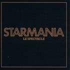 Starmania: Le spectacle