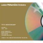 London Philharmonic Orchestra : 75e Anniversaire 1983 - 2007 /Volume 3