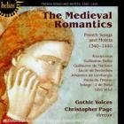 The medieval romantics : french songs & motets 1340-1440