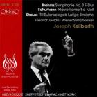Brahms : symphonie n°3 - Schumann : concerto pour piano - Strauss : Till l'espiègle