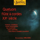 jaquette CD Quatuors pour flûte et cordes du XXe siècle