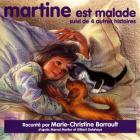 Martine est malade, suivi de 4 autres histoires