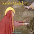 jaquette CD Sainte Madeleine : chant grégorien