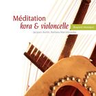 jaquette CD Méditation, kora & violoncelle
