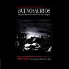 jaquette CD Buenosaurios : leyendas de la noche de los tangos