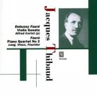 Fauré : sonate n° 1, quatuor n° 2 ; Debussy : sonate en sol mineur