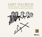 jaquette CD Liszt, Franz : Via crucis