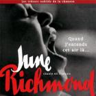 Quand j'entends cet air là... | June Richmond (1915-1962). Chanteur