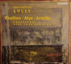 jaquette CD Lully - Lully : Phaëton, Atys, Armide - Ouvertures